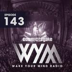 Wake Your Mind Radio 143专辑