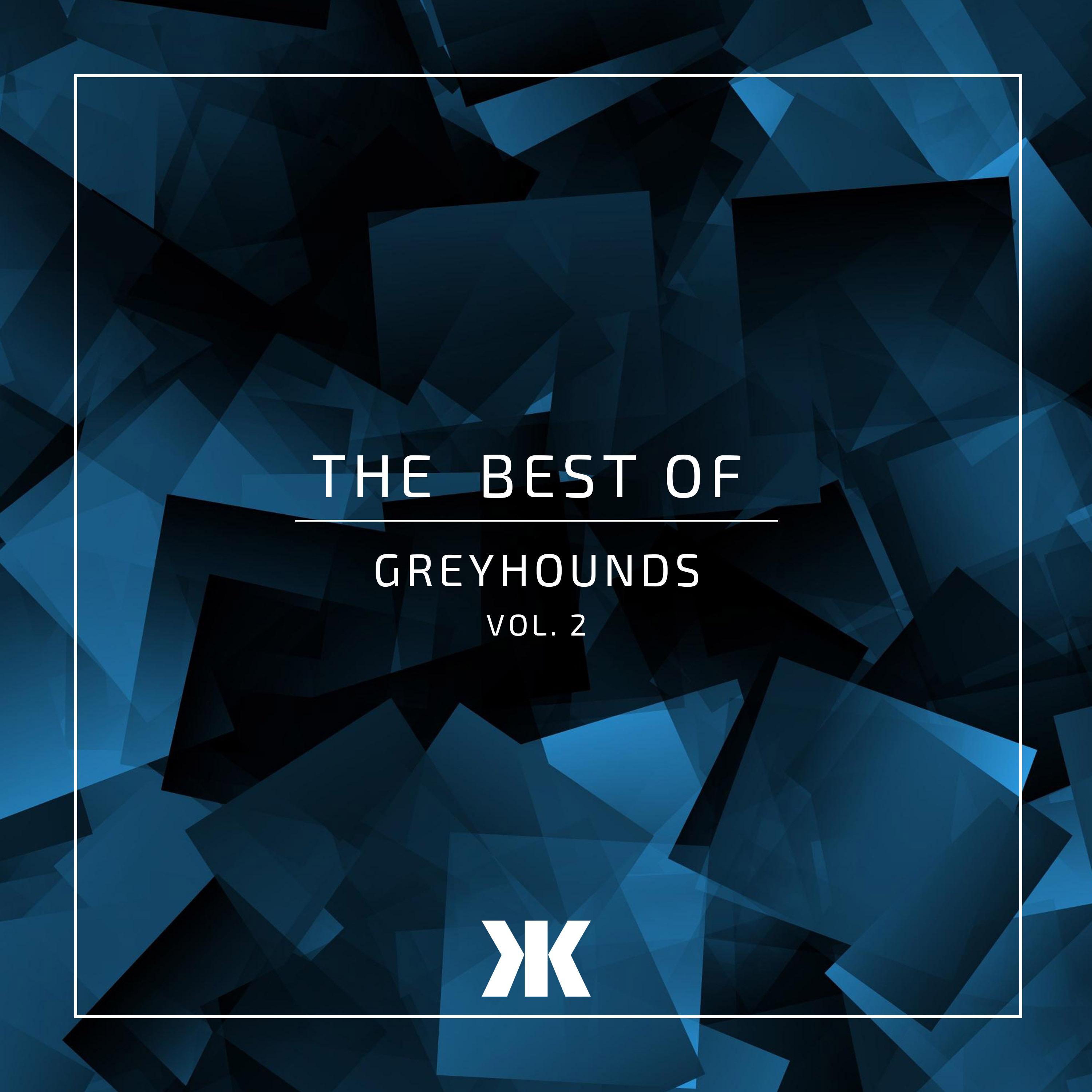 The Best Of Greyhounds, Vol. 2 (Radio Edit)