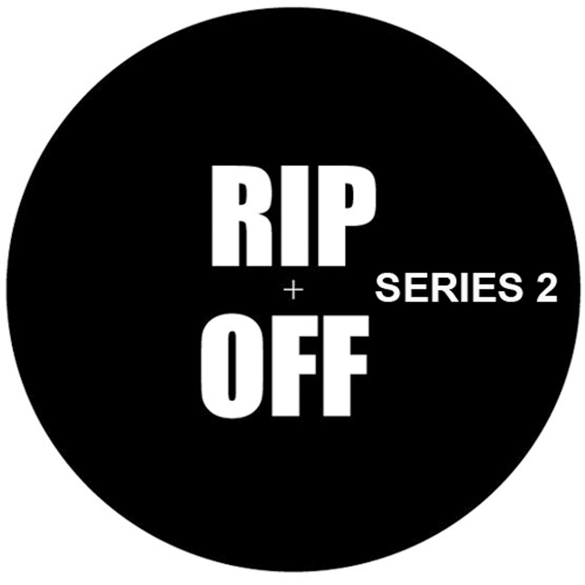 The Rip Off Series Part 2