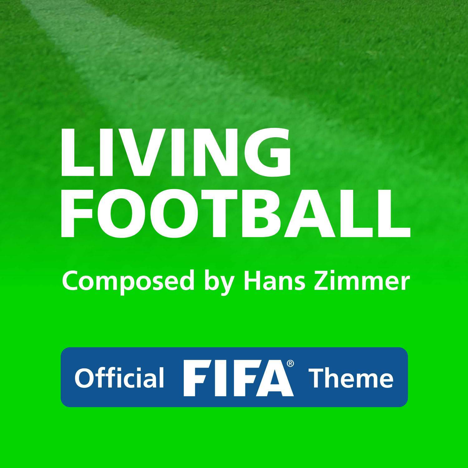 Living Football (Official FIFA Theme)专辑