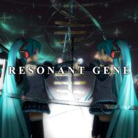 (初音ミク)Resonant Gene(无和声)