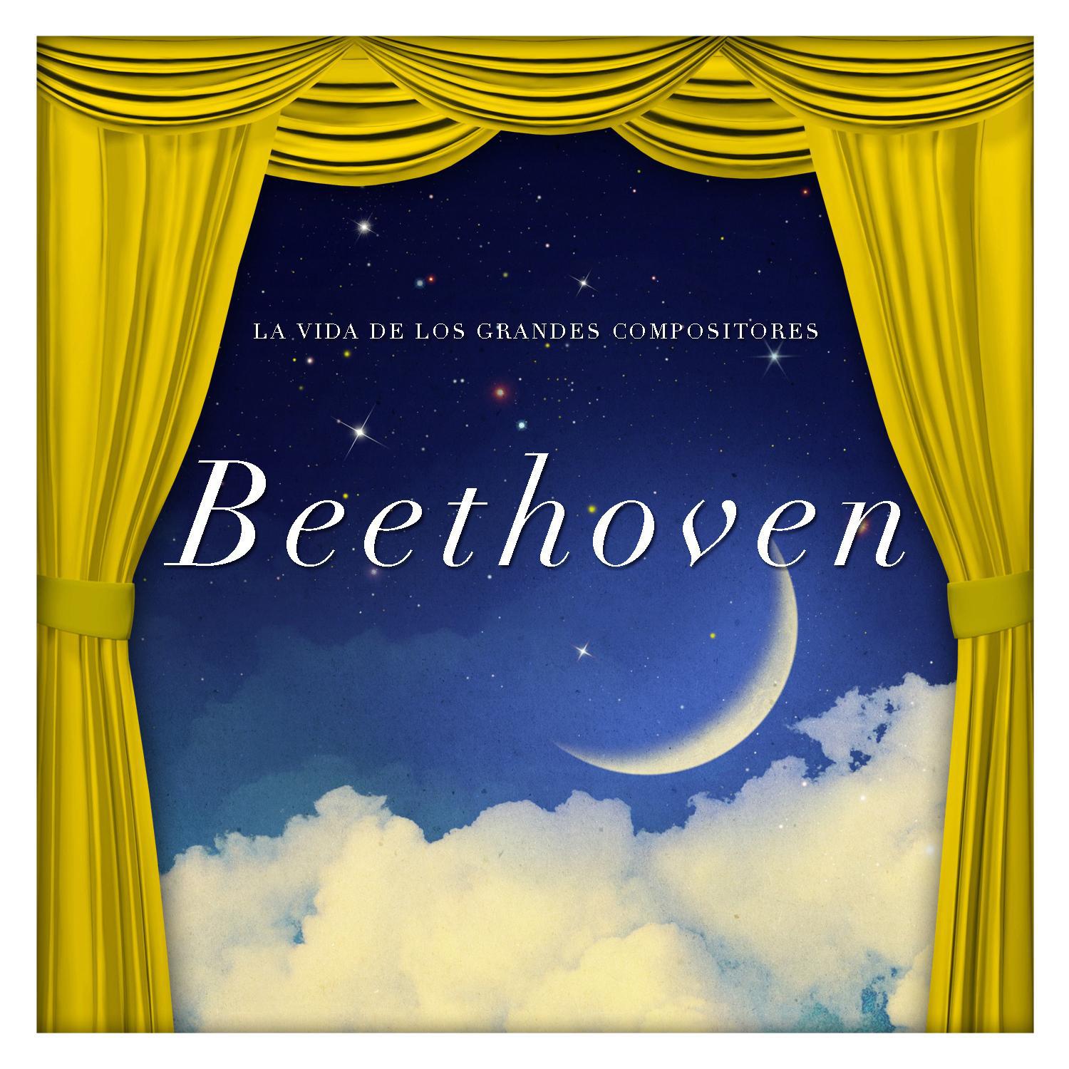 La Vida de los Grandes Compositores Beethoven专辑