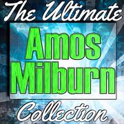 Amos Milburn: The Ultimate Collection