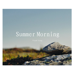 Summer Morning