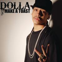 原版伴奏   Make A Toast - Dolla ( Instrumental )