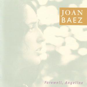Farewell, Angelina - Joan Baez (PT karaoke) 带和声伴奏