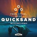 Quicksand (WildVibes Remix)专辑