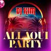Dj Kim - Allaoui Party (Radio Edit)