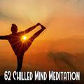 62 Chilled Mind Meditation