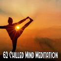 62 Chilled Mind Meditation专辑