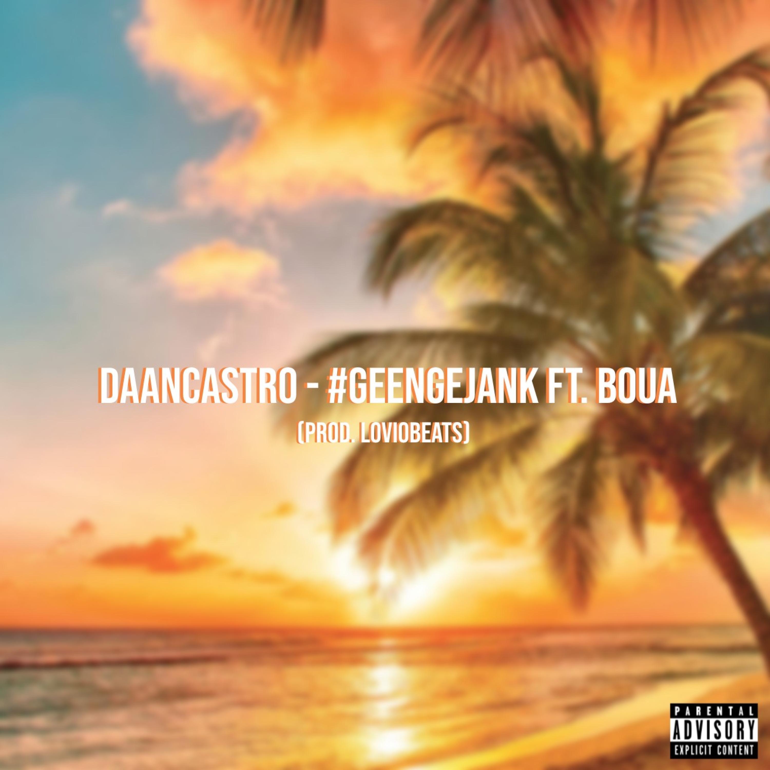 #GeenGejank (feat. Boua)