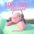 Love Tune: Rewired (Remixes)