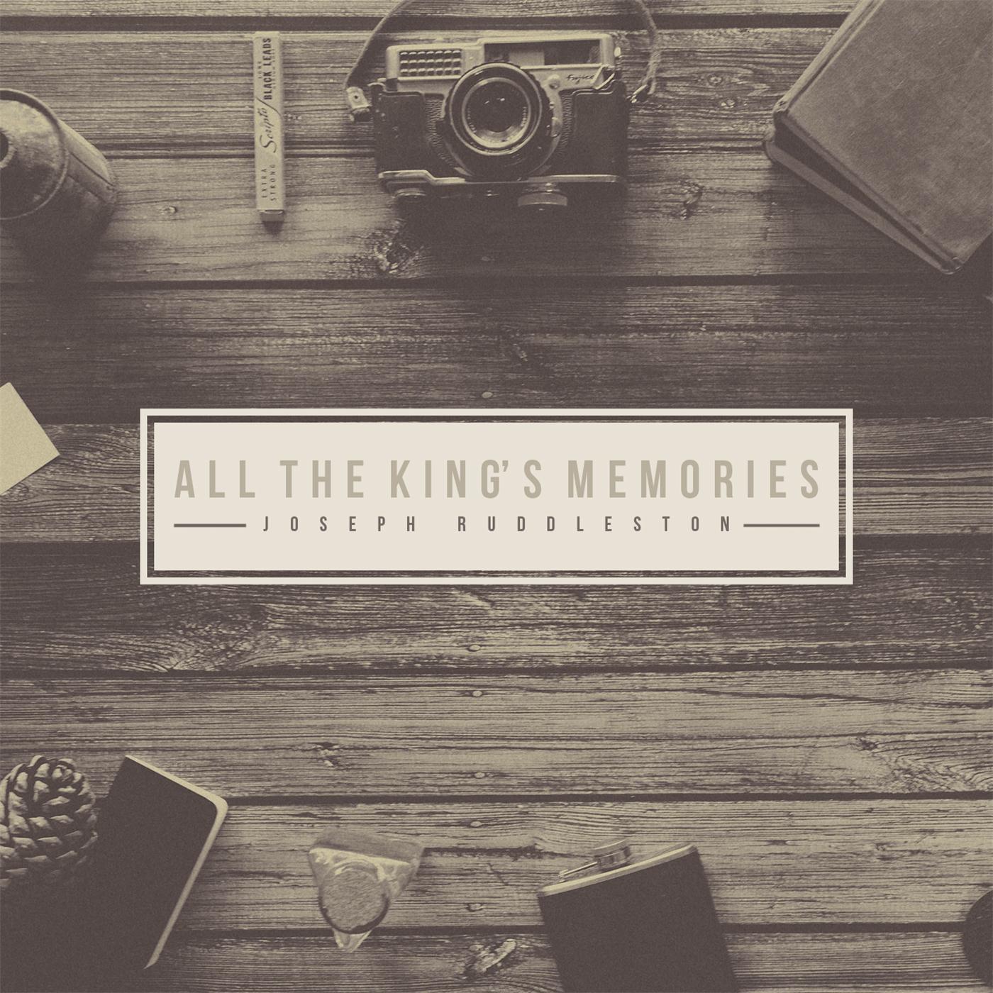 All the King's Memories