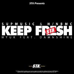 KEEP FRESH (Feat.大傻Damnshine)