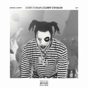 CLOUT COBAIN | CLOUT CO13A1N