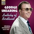 SHEARING, George: Lullaby of Birdland (1947-1952)
