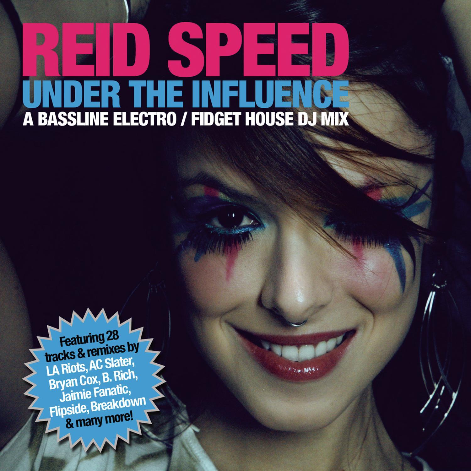 Under the Influence (Continuous DJ Mix by Reid Speed)