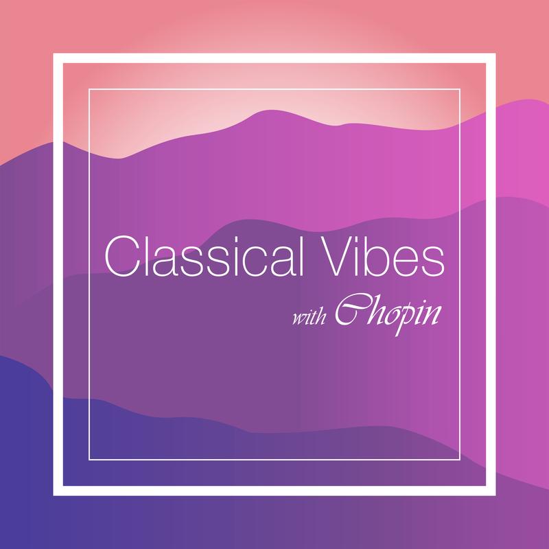 Classical Vibes with Chopin