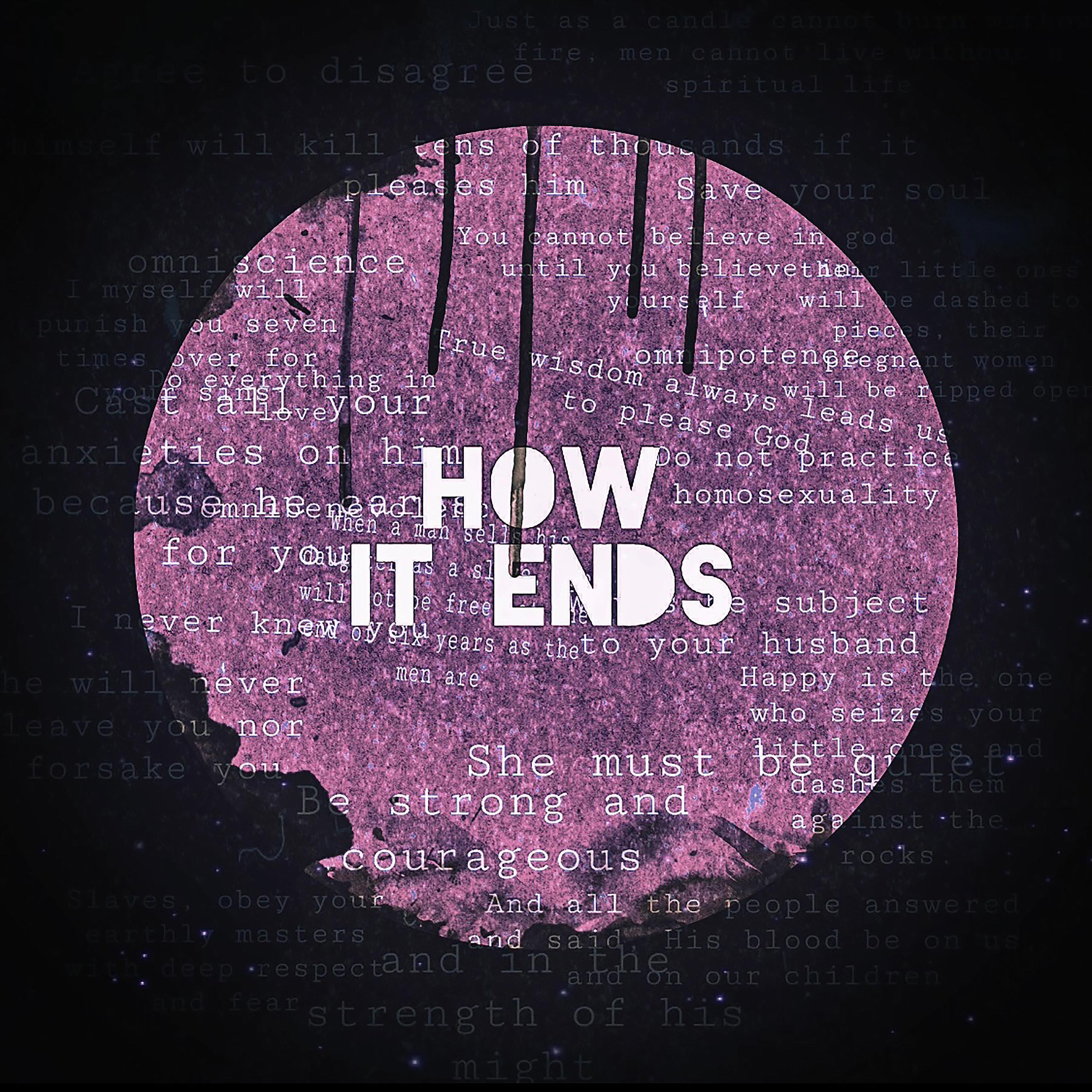 How It Ends