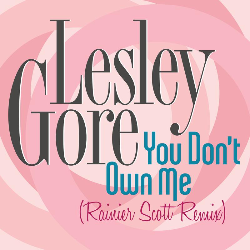 You Don't Own Me (Rainier Scott Remix)