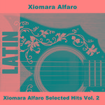 Xiomara Alfaro Selected Hits Vol. 2专辑