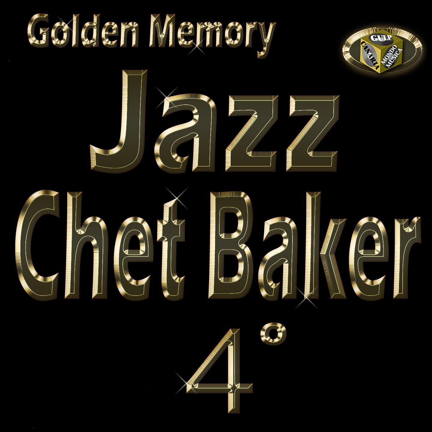 Chet Baker, Vol. 4 (Golden Memory Jazz)专辑