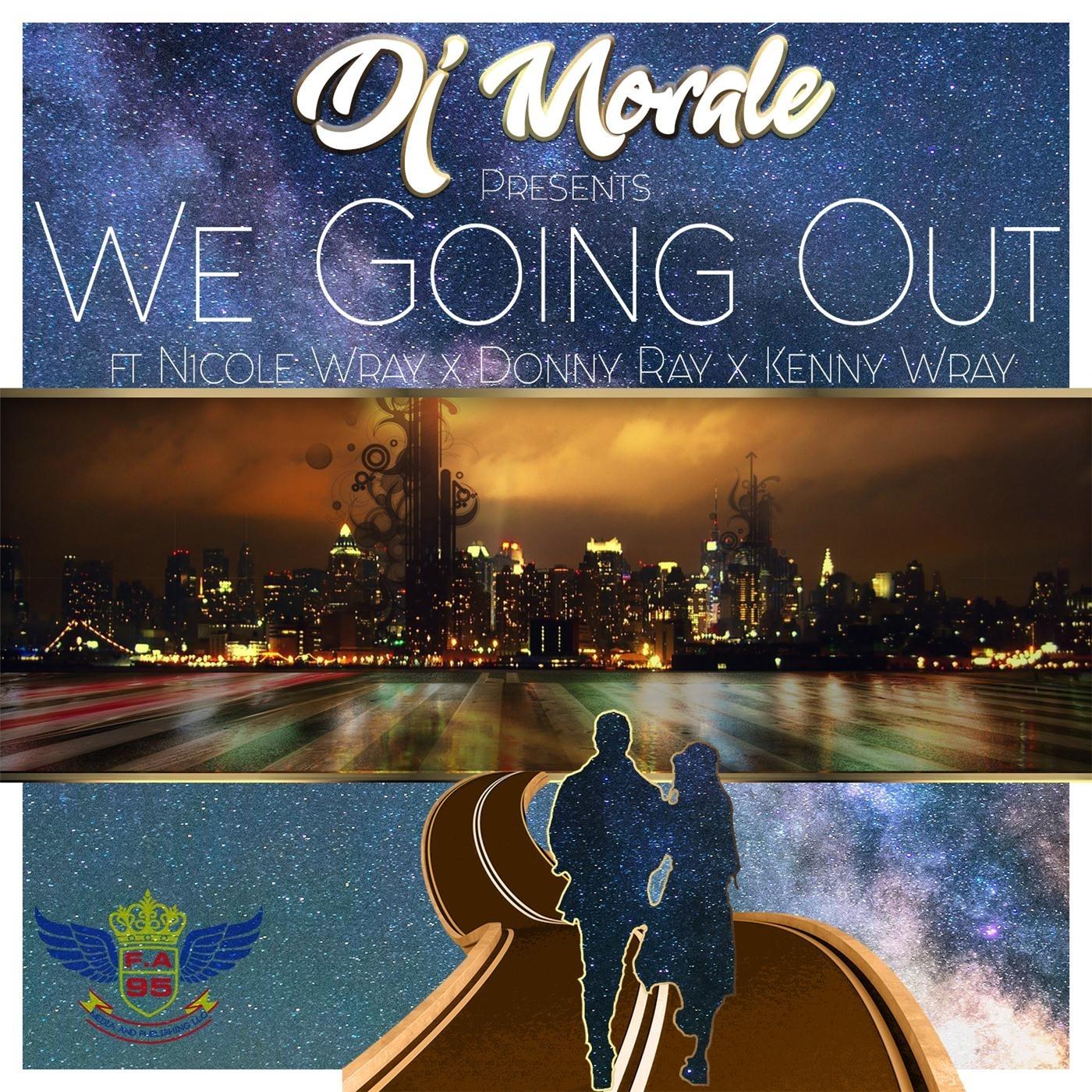 We Going Out (feat. Nicole Wray, Donny Ray & Kenny Wray)