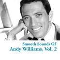 Smooth Sounds of Andy Williams, Vol. 2专辑