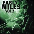 Early Miles Vol. 2