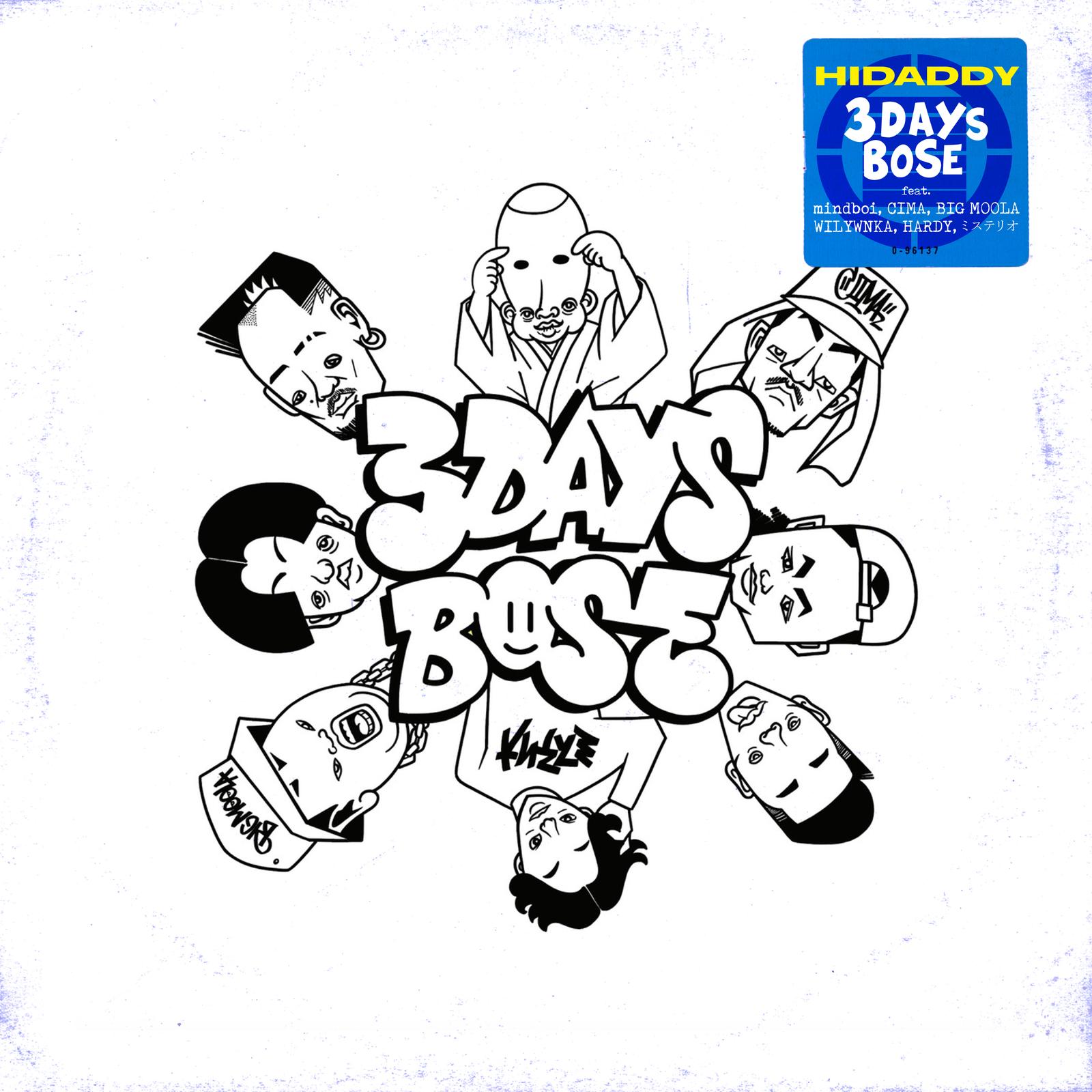 3DAYS BOSE (feat. mindoboi, CIMA, BIG MOOLA, WILYWNKA, HARDY & ミステリオ)