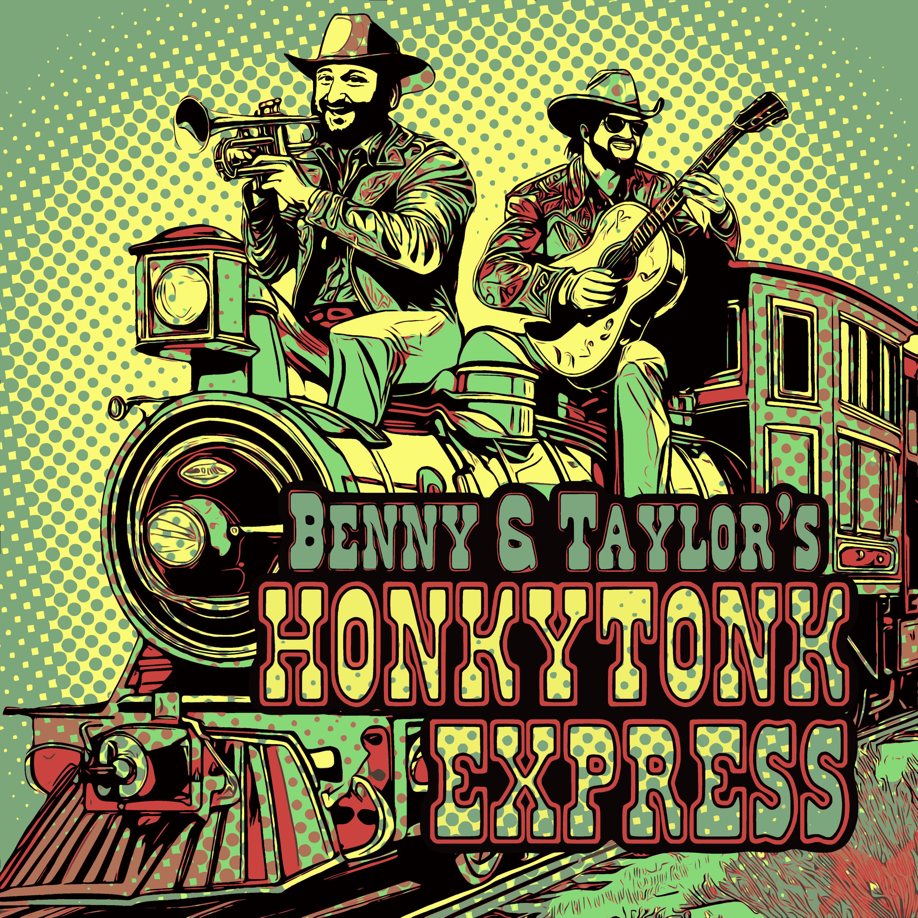 Benny & Taylor's Honkytonk Express - Tear In My Beer (feat. Eric Benny Bloom & Taylor Scott Band)