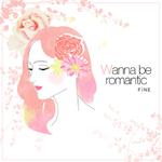 Wanna Be Romantic专辑