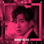 Nobody But Me (LOL 音乐节特别版)专辑