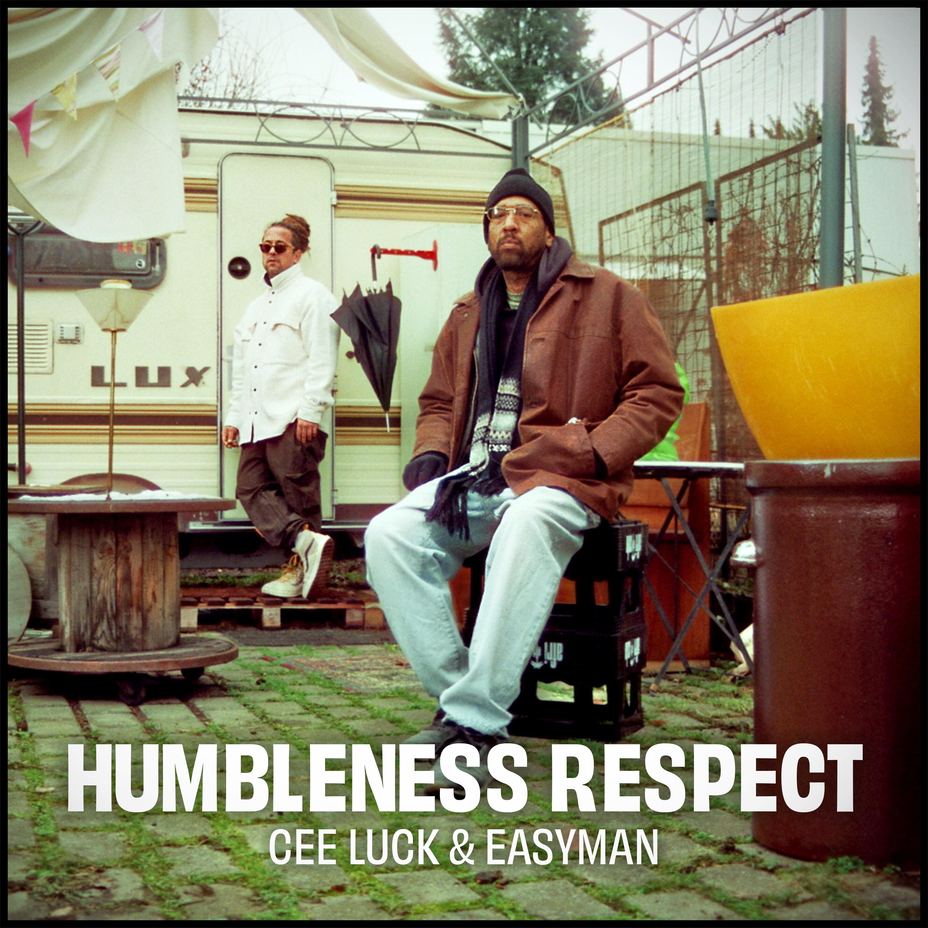 Easyman - Humbleness Respect