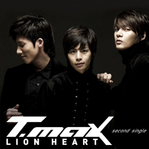 T-MAX - LION HEART
