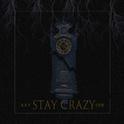 保持疯狂(Stay Crazy)专辑