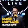 Amine Babylone - Welili (Live)