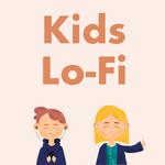 Kids Lo-Fi专辑