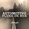 Dj prodok - Automotivo Fluxo de Rua