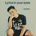 Lyrics in your eyes（你的眼中歌词闪烁）