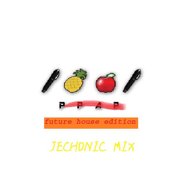 PPAP's Future(mixed by Jechonic)专辑