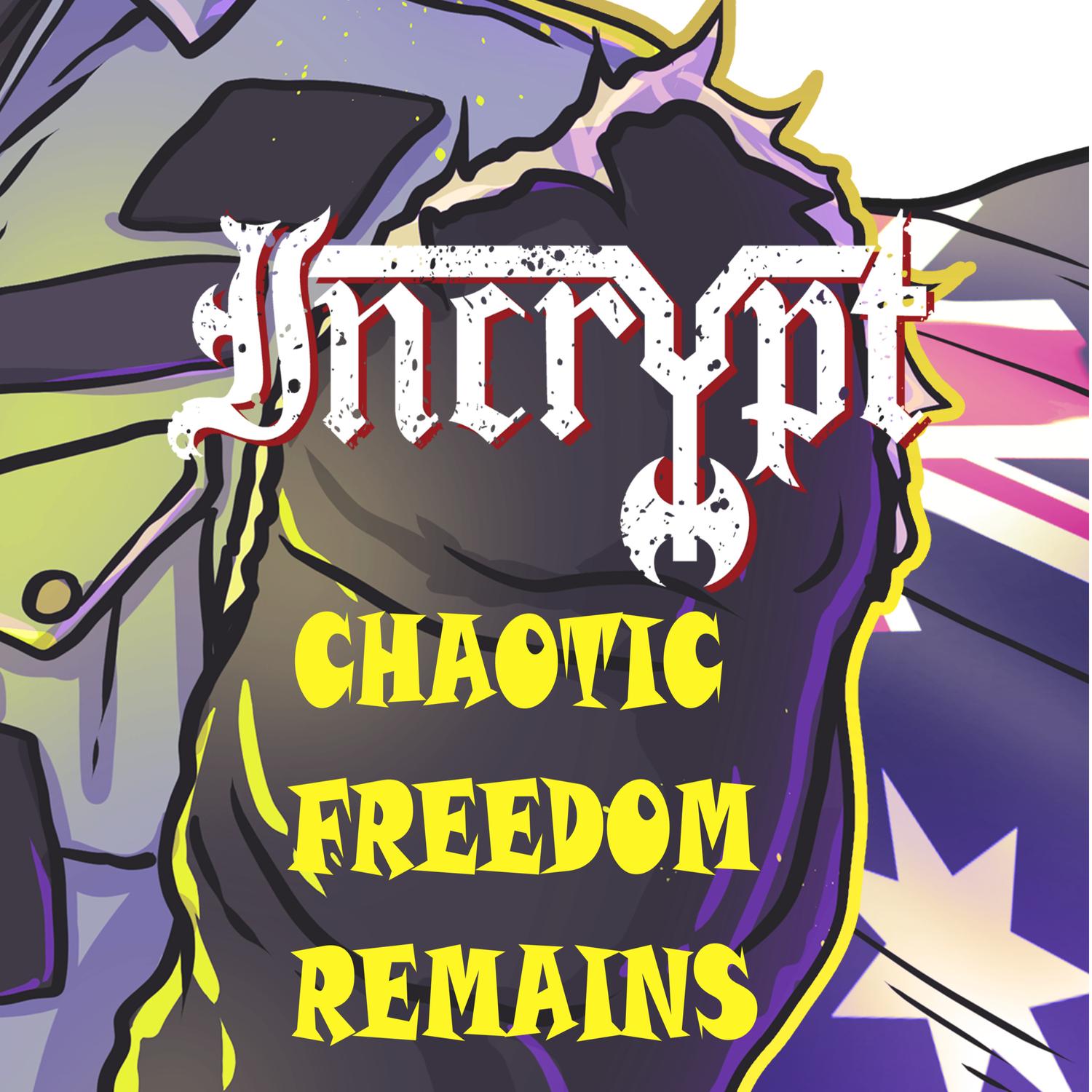 Chaotic Freedom Remains