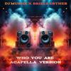 Briele Esther - Who You Are (Acapella Version)
