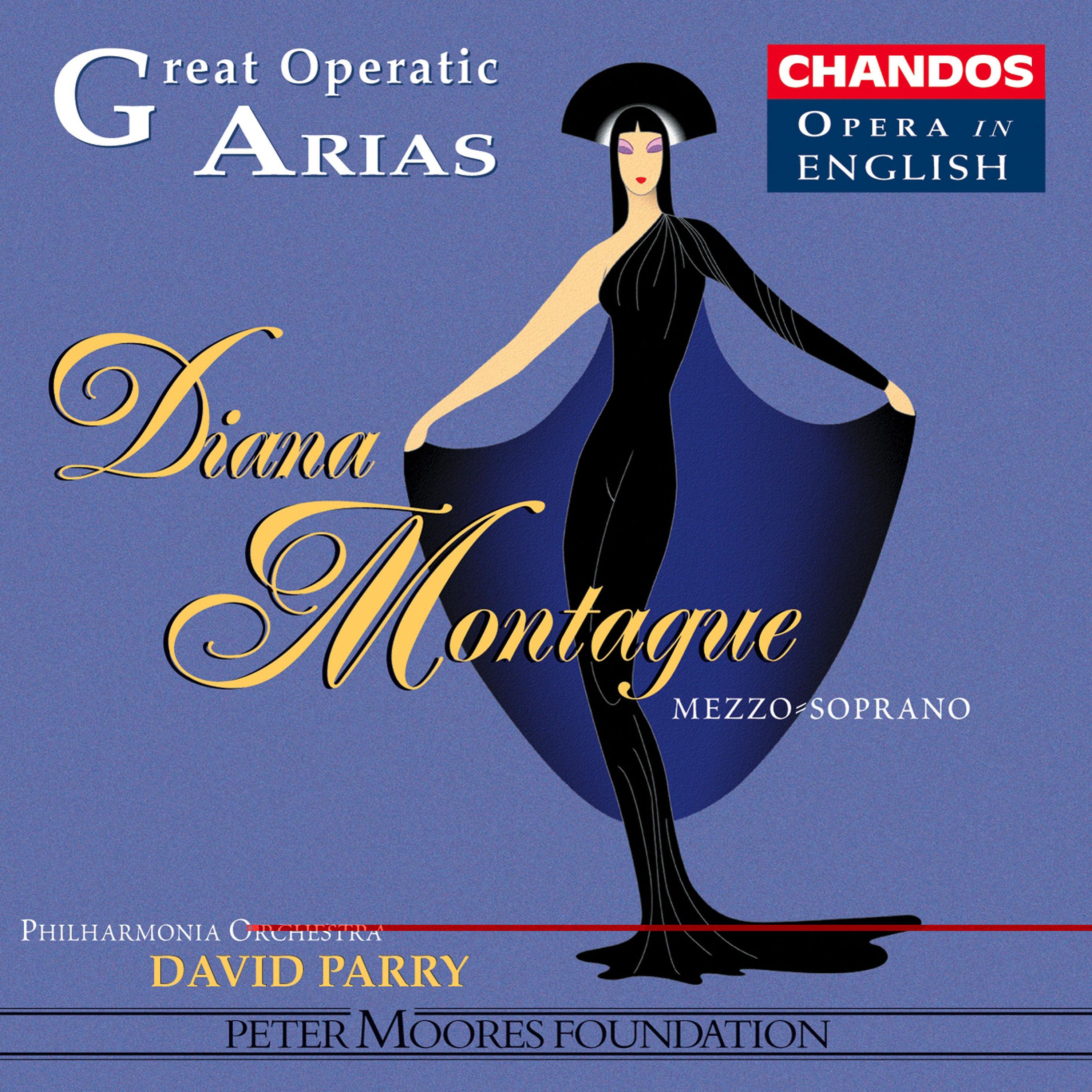 Great Operatic Arias, Vol. 2 - Diana Montague