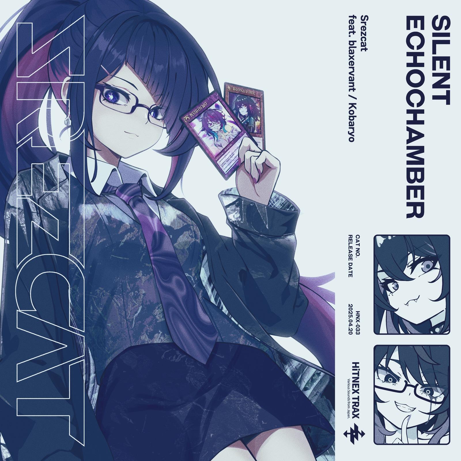 Silent Echochamber (feat. blaxervant & Kobaryo)