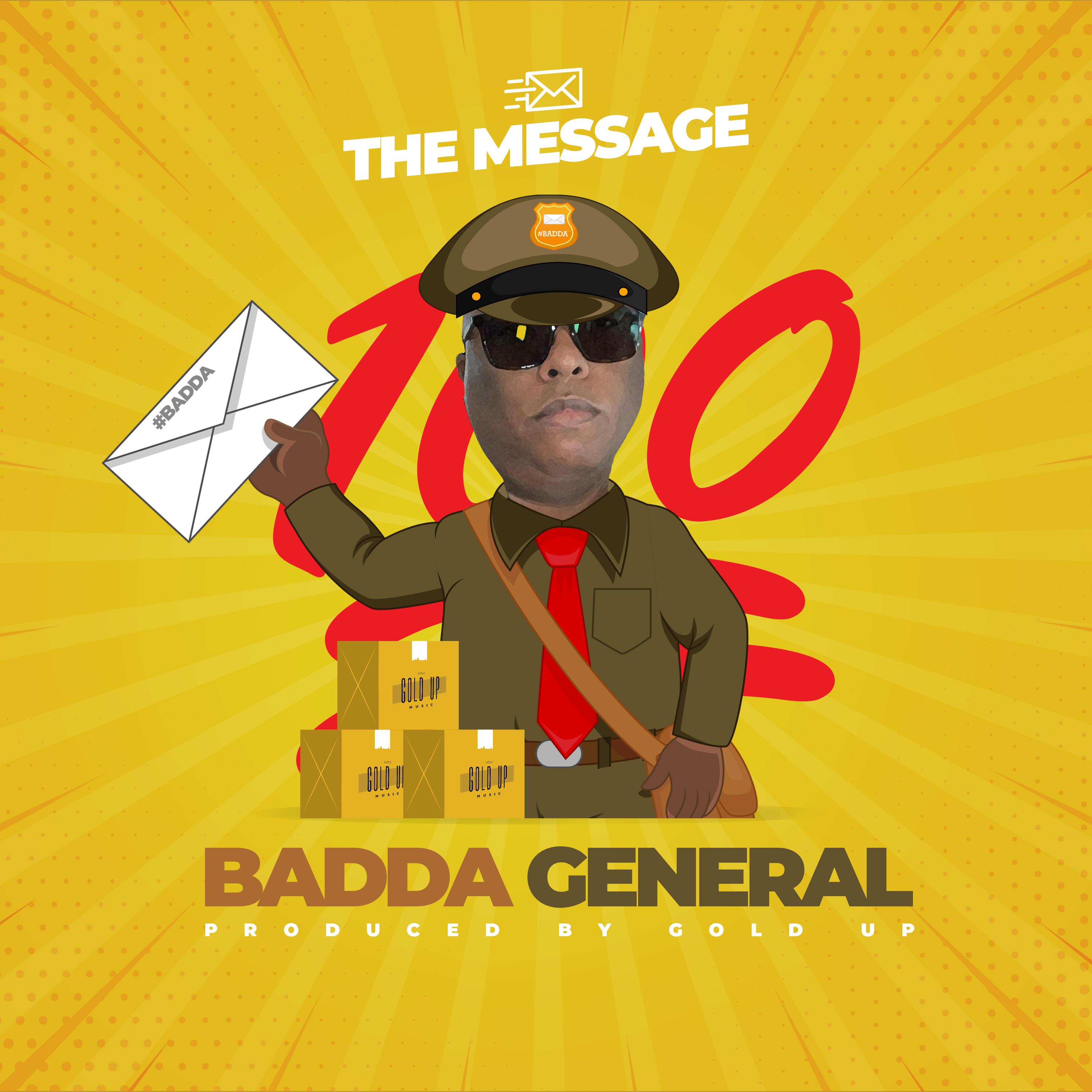 Badda General - The Message