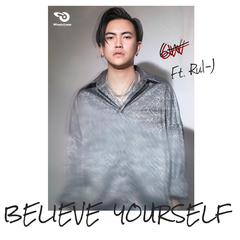 BELIEVE YOURSELF