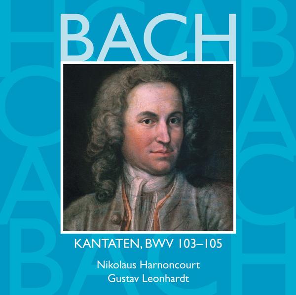 Bach, JS : Sacred Cantatas BWV Nos 103 - 105
