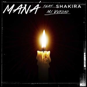 Shakira、Mana - Mi Verdad （降7半音）
