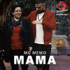 MC Memo - Mama